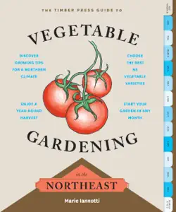 the timber press guide to vegetable gardening in the northeast book cover image