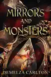Mirrors and Monsters book summary, reviews and download