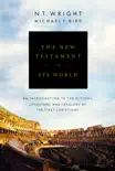 The New Testament in Its World synopsis, comments