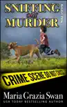 Sniffing Out Murder synopsis, comments
