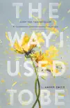 The Way I Used to Be book summary, reviews and download
