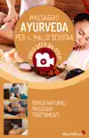 Massaggio Ayurveda per il mal di Schiena sinopsis y comentarios