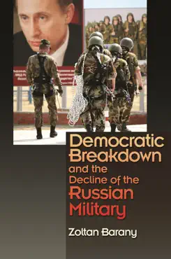 democratic breakdown and the decline of the russian military book cover image
