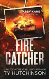 Fire Catcher synopsis, comments