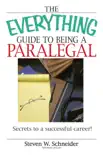 The Everything Guide To Being A Paralegal synopsis, comments