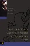 Zondervan NIV Matthew Henry Commentary synopsis, comments