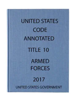 usca. title 10. armed forces 2017 book cover image