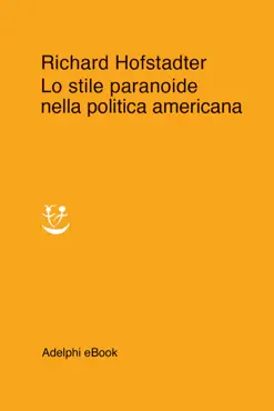lo stile paranoide nella politica americana book cover image