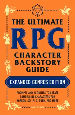 the ultimate rpg character backstory guide: expanded genres edition book cover image