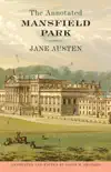 The Annotated Mansfield Park synopsis, comments