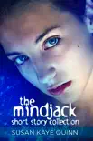 Mindjack Short Story Collection synopsis, comments