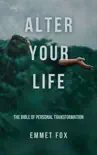 Alter Your Life synopsis, comments