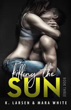 killing the sun - book three book cover image