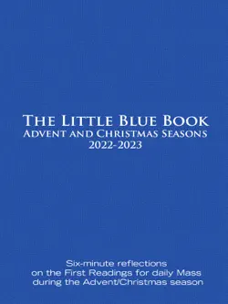 the little blue book advent and christmas seasons 2022-2023 book cover image