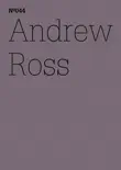 Andrew Ross synopsis, comments