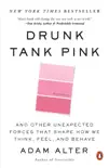 Drunk Tank Pink synopsis, comments
