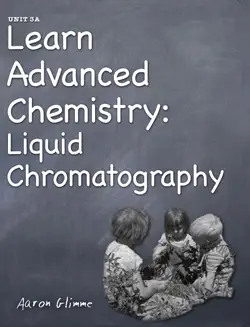 learn advanced chemistry: liquid chromatography book cover image