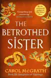 The Betrothed Sister synopsis, comments
