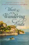 Where the Wandering Ends synopsis, comments