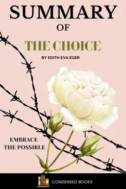 summary of the choice by edith eva eger book cover image