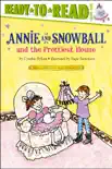 Annie and Snowball and the Prettiest House synopsis, comments