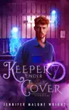 Keeper Under Cover (Graveyard Guardians #7) sinopsis y comentarios
