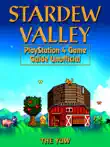 Stardew Valley Nintendo Switch Game Guide Unofficial synopsis, comments