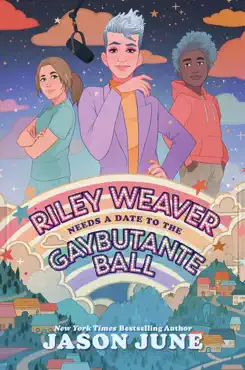 riley weaver needs a date to the gaybutante ball book cover image
