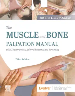 the muscle and bone palpation manual with trigger points, referral patterns and stretching - e-book book cover image