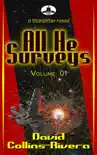 All He Surveys: Volume 01 sinopsis y comentarios
