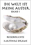 Die Welt ist meine Auster - Band 1 synopsis, comments