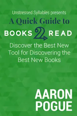 a quick guide to books2read: discover the best new tool for discovering the best new books book cover image