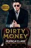 Dirty Money: Roughneck Billionaires 1 sinopsis y comentarios