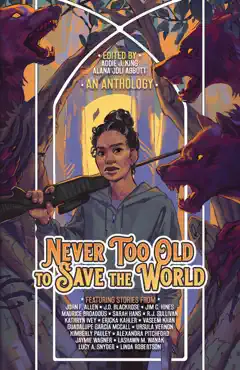 never too old to save the world book cover image