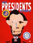 What Presidents Are Made Of sinopsis y comentarios
