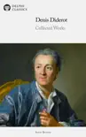 Delphi Collected Works of Denis Diderot (Illustrated) sinopsis y comentarios