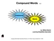 Compound Words 1.1 synopsis, comments