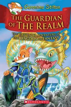 the guardian of the realm (geronimo stilton and the kingdom of fantasy #11) imagen de la portada del libro
