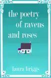 The Poetry of Ravens and Roses synopsis, comments
