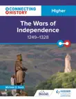Connecting History: Higher The Wars of Independence, 1249–1328 sinopsis y comentarios