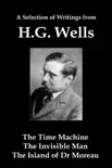A Selection of Writings from HG Wells: The Time Machine, The Invisible Man, The Island of Dr Moreau sinopsis y comentarios