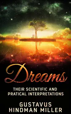 dreams - their scientific and practical interpretations book cover image