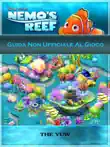 Guida Non Ufficiale Al Gioco Nemo's Reef sinopsis y comentarios