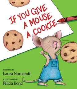 if you give a mouse a cookie book cover image