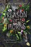 Treason of Thorns - Kalte Magie, flammender Zorn synopsis, comments