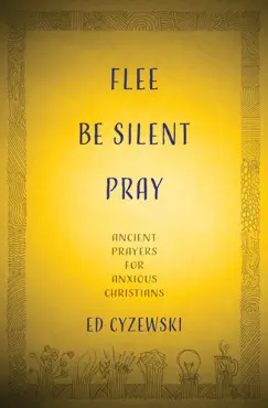 flee, be silent, pray book cover image