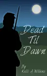 Dead Til Dawn synopsis, comments