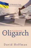 The Accidental Oligarch synopsis, comments