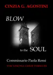 Commissario Paola Rossi - Blow to the Soul synopsis, comments