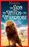 The Lion, The Witch and The Wardrobe book summary, reviews and download